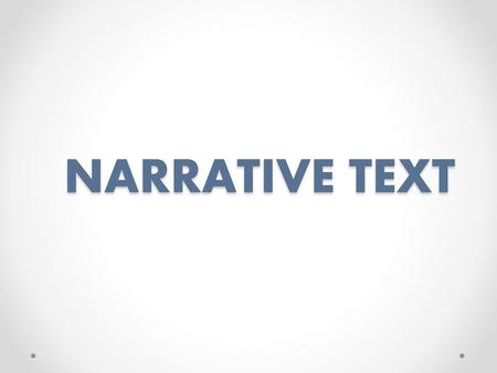 NARRATIVE TEXT.