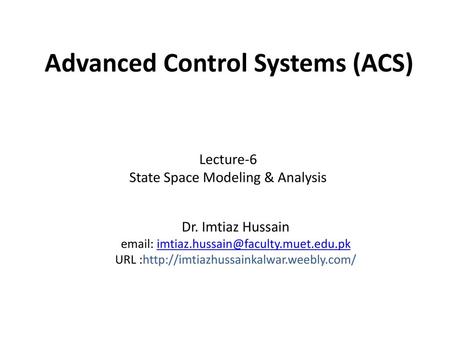 Advanced Control Systems (ACS)