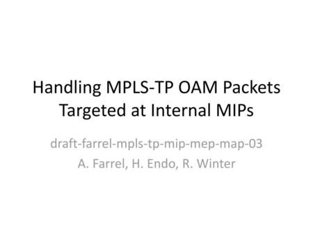 Handling MPLS-TP OAM Packets Targeted at Internal MIPs