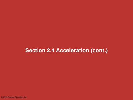 Section 2.4 Acceleration (cont.)