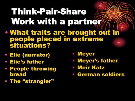 Think-Pair-Share Work with a partner