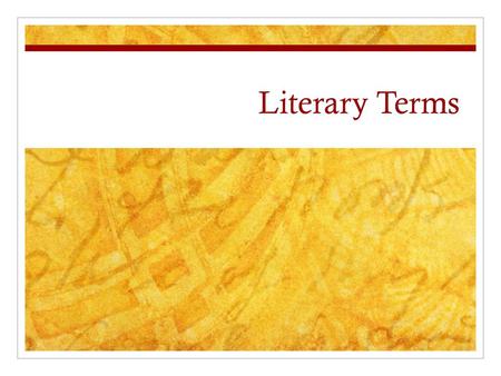 Literary Terms.