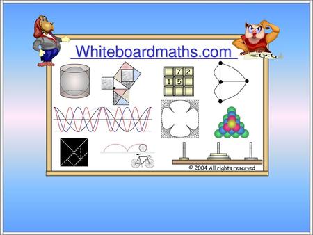 Whiteboardmaths.com © 2004 All rights reserved 5 7 2 1.