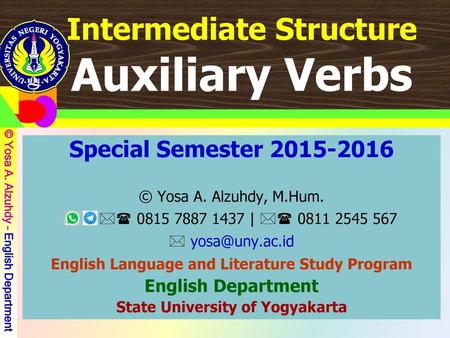 Intermediate Structure Auxiliary Verbs