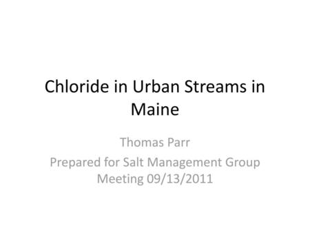 Chloride in Urban Streams in Maine