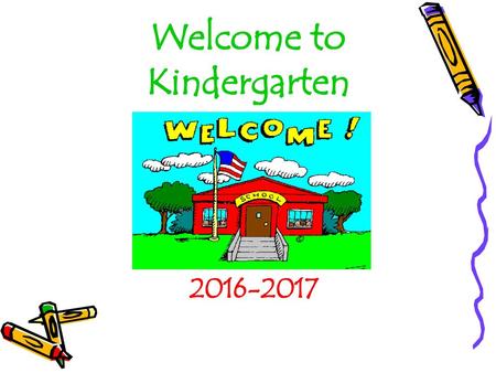 Welcome to Kindergarten