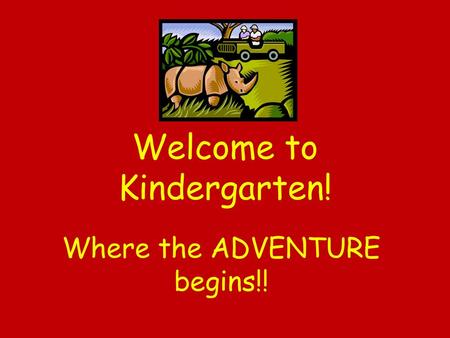 Welcome to Kindergarten!