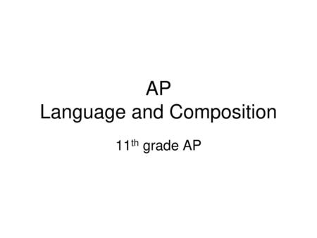 AP Language and Composition