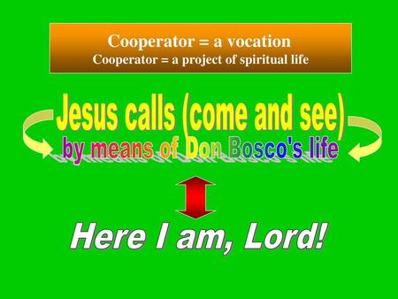 Cooperator = a project of spiritual life