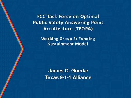 James D. Goerke Texas Alliance