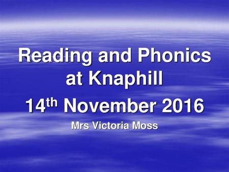 Reading and Phonics at Knaphill