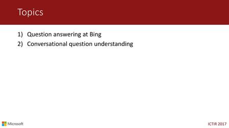 Topics Question answering at Bing