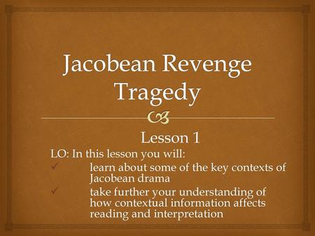 Jacobean Revenge Tragedy