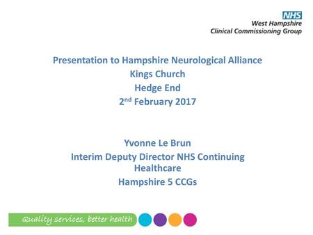 Presentation to Hampshire Neurological Alliance Kings Church Hedge End