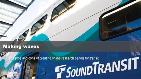 The pros and cons of creating online research panels for transit