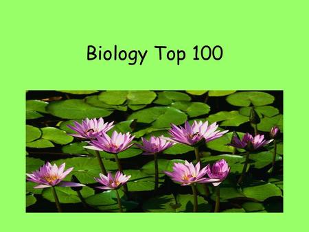 Biology Top 100.