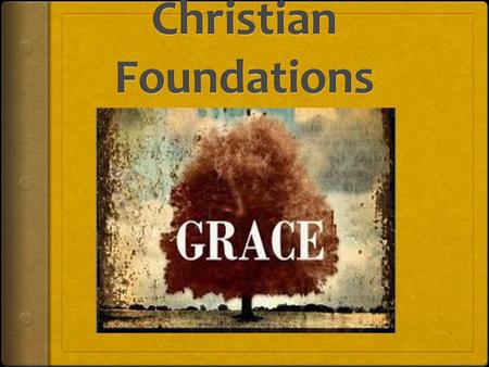 Christian Foundations