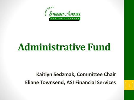 Administrative Fund Kaitlyn Sedzmak, Committee Chair