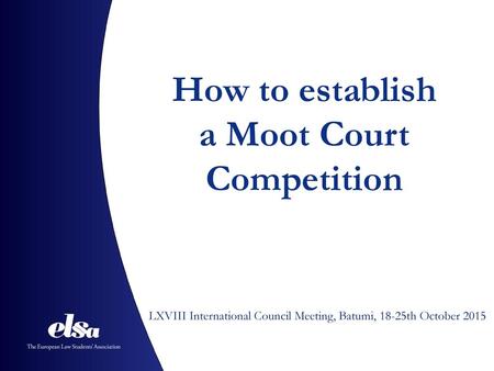 How to establish a Moot Court Competition