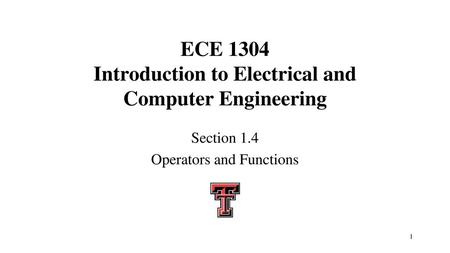 ECE 1304 Introduction to Electrical and Computer Engineering