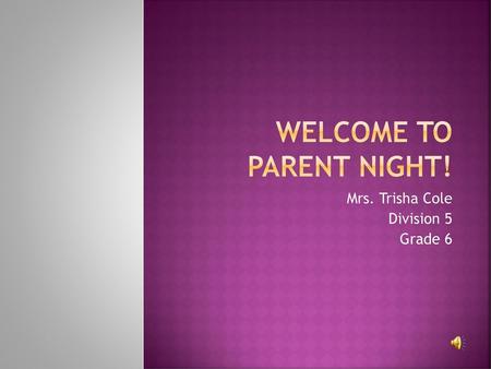 Welcome to Parent Night!