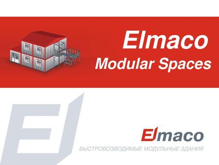 Elmaco  Modular Spaces.