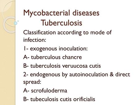 Mycobacterial diseases Tuberculosis