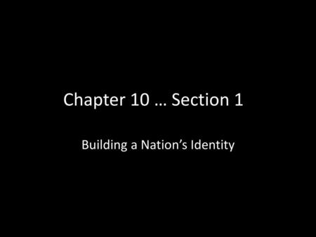 Building a Nation’s Identity