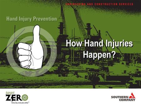 How Hand Injuries Happen?