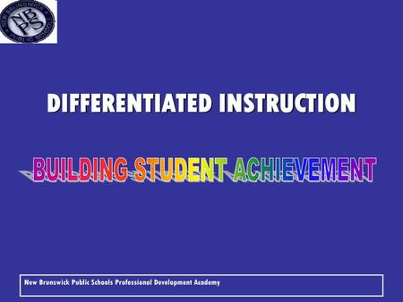 DIFFERENTIATED INSTRUCTION