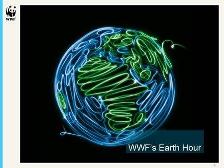 Picture Placeholder WWF’s Earth Hour 1.