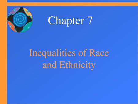 Inequalities of Race and Ethnicity