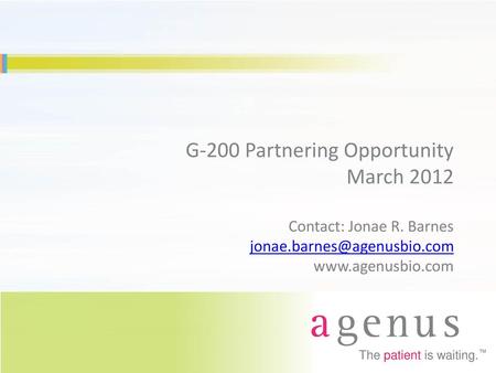 G-200 Partnering Opportunity March 2012 Contact: Jonae R. Barnes jonae