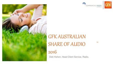 GfK AustraliaN Share of Audio 2016