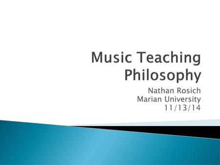 Music Teaching Philosophy