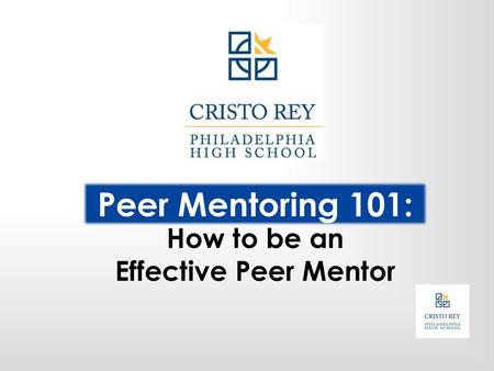 Peer Mentoring 101: How to be an Effective Peer Mentor.