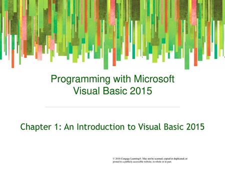 Chapter 1: An Introduction to Visual Basic 2015