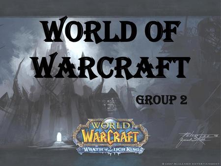 World of WarCraft Group 2.