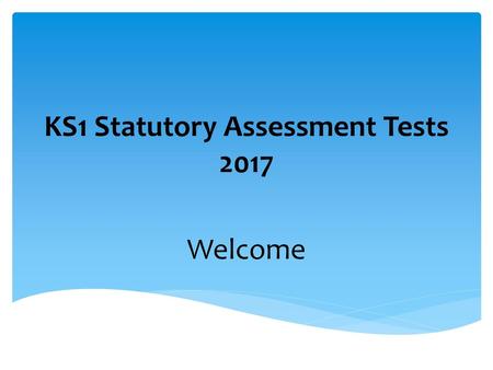 KS1 Statutory Assessment Tests 2017