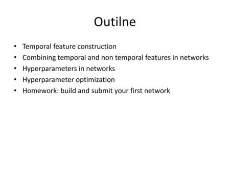 Outilne Temporal feature construction