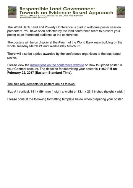 The World Bank Land and Poverty Conference is glad to welcome poster session presenters. You have been selected by the land conference team to present.