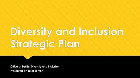 Diversity and Inclusion Strategic Plan