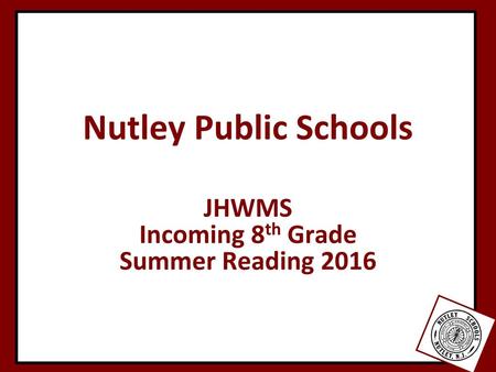 JHWMS Incoming 8th Grade Summer Reading 2016