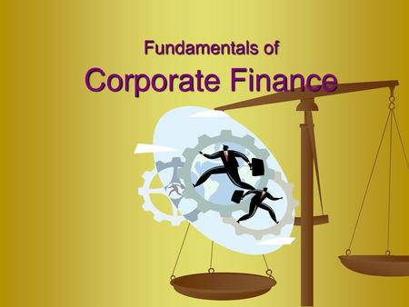 Fundamentals of Corporate Finance