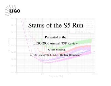 October 2006, LIGO Hanford Observatory