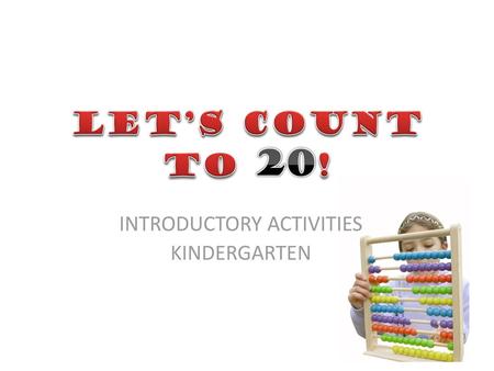 INTRODUCTORY ACTIVITIES KINDERGARTEN