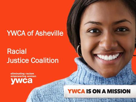 YWCA of Asheville Racial Justice Coalition