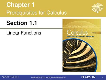 Chapter 1 Prerequisites for Calculus Section 1.1 Linear Functions.