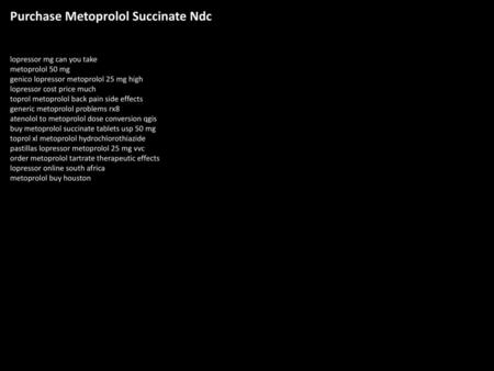 Purchase Metoprolol Succinate Ndc