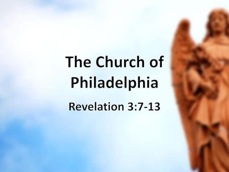 The Church of Philadelphia